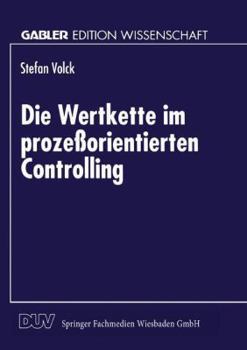 Paperback Die Wertkette Im Prozeßorientierten Controlling [German] Book