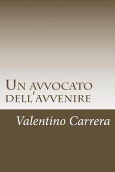 Paperback Un avvocato dell'avvenire [Italian] Book