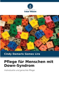 Pflege für Menschen mit Down-Syndrom (German Edition)