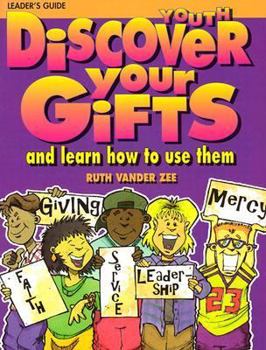 Paperback Discover Your Gifts Youth Leader's Guide: And Learn How to Use Them Book