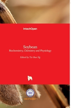 Hardcover Soybean: Biochemistry, Chemistry and Physiology Book