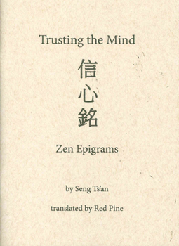 Paperback Trusting the Mind: Zen Epigrams Book