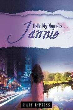 Paperback Hello My Name Is Jannie Book