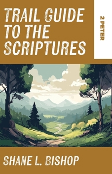 Paperback Trail Guide to the Scriptures: 2 Peter Book