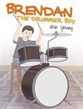 Hardcover Brendan the Drummer Boy Book