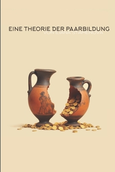 Paperback Eine Theorie der Paarbildung [German] Book