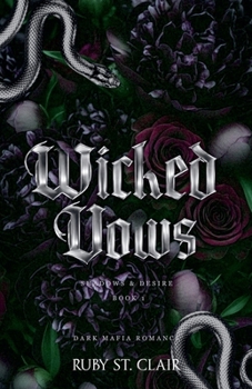 Paperback Wicked Vows: Dark Mafia Romance Book