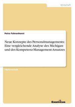 Paperback Neue Konzepte des Personalmanagements: Eine vergleichende Analyse des Michigan- und des Kompetenz-Management-Ansatzes [German] Book