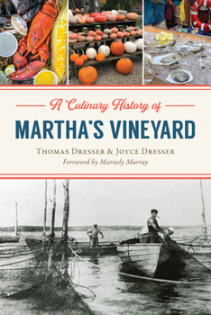 Paperback A Culinary History of Martha's Vineyard Book