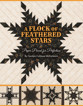 Paperback A Flock of Feathered Stars: Paper Pieced for Perfection Book