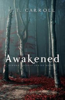 Paperback Awakened: A Hidden Society Series Book