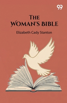 The Woman's Bible: A Classic Feminist Perspective