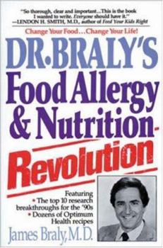 Paperback Dr. Braly's Food Allergy and Nutrition Revolution Book