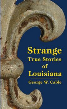 Paperback Strange True Stories of Louisiana Book