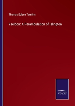 Paperback Yseldon: A Perambulation of Islington Book