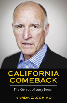 Paperback California Comeback: The Genius of Jerry Brown Book