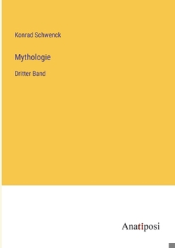 Paperback Mythologie: Dritter Band [German] Book