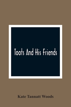 Paperback Toots And His Friends Book