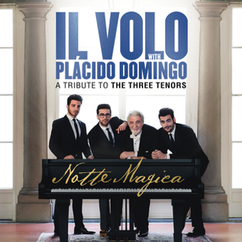 Notte Magica: A Tribute To Three Tenors