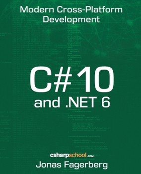 Paperback C# 10 and .NET 6: Cross-Platform Development Book