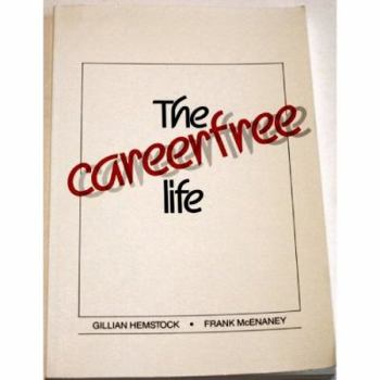 Paperback Careerfree Life Book