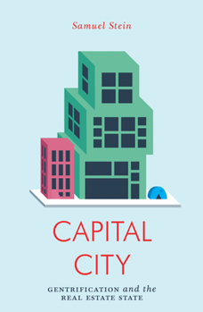 Paperback Capital City: Gentrification and the Real Estate State Book