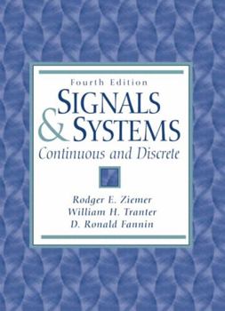 Hardcover Signals and Systems: Continuous and Discrete Book