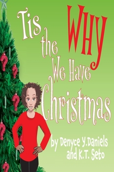 Hardcover Tis the Why We Have Christmas [Large Print] Book