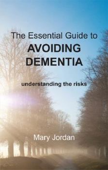Paperback Essential Guide to Avoiding Dementia Book