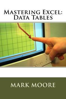 Paperback Mastering Excel: Data Tables Book