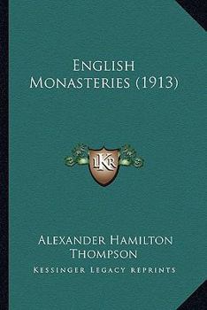 Paperback English Monasteries (1913) Book