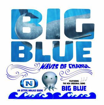 Paperback Big Blue: Waves of Change Book