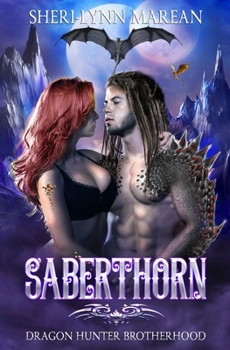 Saberthorn - Book #3 of the Dragonkind ~ 52 Realms