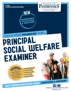 Paperback Principal Social Welfare Examiner (C-2495): Passbooks Study Guide Volume 2495 Book