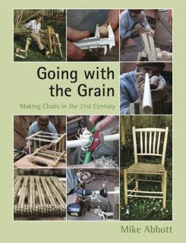 Paperback Going with the Grain: Making Chairs in the 21st Century Book