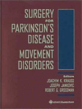 Hardcover Surgery for Parkinson's Disease and Movement Disorders Book