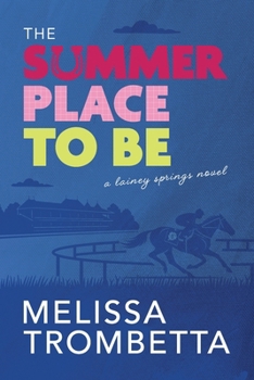 Paperback The Summer Place to Be Book