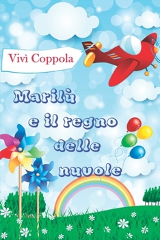 Paperback Marilù e il regno delle nuvole [Italian] Book