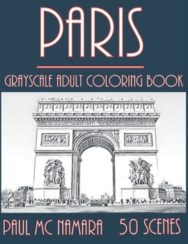 Paperback Paris Grayscale: Adult Coloring Book