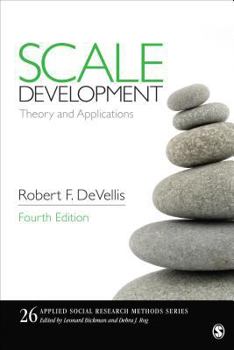 Scale Development: Theory and Applications (Applied Social Research Methods, Volume 26) - Book #26 of the Applied Social Research Methods