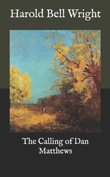 Paperback The Calling of Dan Matthews Book