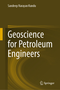 Hardcover Geoscience for Petroleum Engineers Book