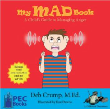 Paperback My Mad Book: A Child's Guide to Managing Anger Book