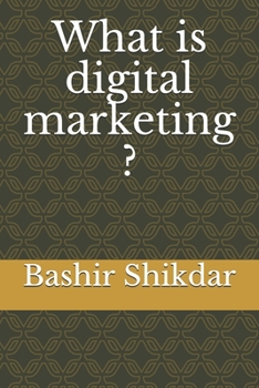 Paperback What is digital marketing ? Book