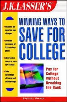 Paperback J.K.Lasser's Winning Ways to Save for College Book