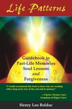 Paperback Life Patterns: Soul Lessons & Forgiveness Book
