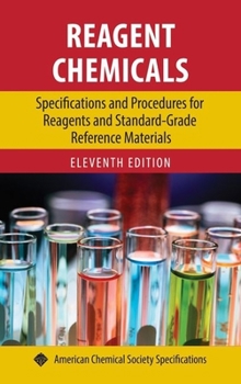Hardcover Reagent Chemicals: Specifications and Procedures for Reagents and Standard-Grade Reference Materials Book