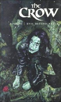 Paperback Crow Volume 2: Evil Beyond Reach Book