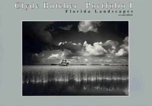 Hardcover Clyde Butcher, Portfolio I: Florida Landscapes Book