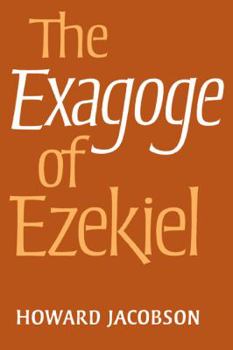 Paperback The Exagoge of Ezekiel Book